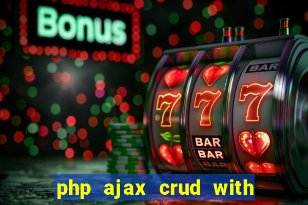 php ajax crud with datatables and bootstrap modals